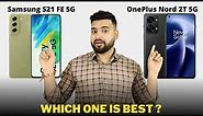 Samsung S21 FE vs OnePlus Nord 2T - Full Comparison | Should I invest for Samsung S21 FE ??🤔