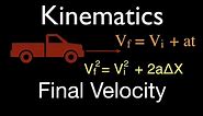 Physics, Kinematics (7 of 7) 1 D Horizontal Motion, Solve for Final Velocity, No. 1