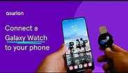 How to connect a Samsung Galaxy Watch to your phone | Asurion