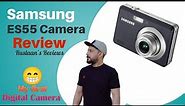 My first Digital Camera 😁 | Samsung ES55 | Ruslaan's Reviews