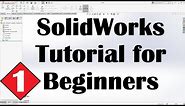 SolidWorks Tutorial for Beginners #1