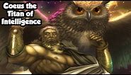 Coeus: The Titan God of Intelligence And Mental Resolve - (Greek Mythology Explained)