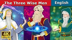 The Three Wise Men | Stories for Teenagers | @EnglishFairyTales