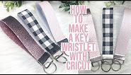 HOW TO MAKE FAUX LEATHER KEY FOBS/WRISTLETS WITH CRICUT