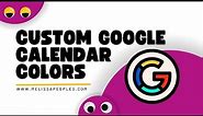 Easy Google Calendar Aesthetic Hack | Create Custom Calendar Colors for Executive Assistants