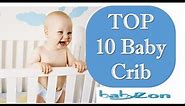 Best Baby Cribs 2016 – TOP 10 Convertible Cribs For Babies review by BABYZON