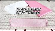 Sewing Interfacing 101: How To Sew On Interfacing!