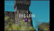 VHS Camera Look (Premiere Pro CC 2017 Tutorial)