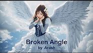 Broken Angel l Arash feat. Helena
