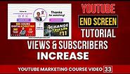 How to Add End Screen on YouTube Video 2024 | Full Tutorial | #youtubecourse