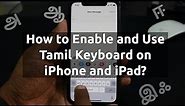 How to Use Tamil Keyboard on iPhone and iPad?