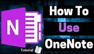 How to Use OneNote 2016