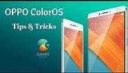 OPPO A57 ColorOS useful Tips & Tricks (Features).