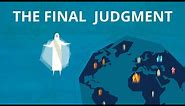 The Judgment of God or Final Judgment | Now You Know