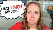 That's Not My Job | Say No at Work Without Alienating Yourself