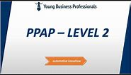 PPAP Level 2 / EMPB Stufe 2