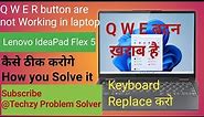 How to Replace Keyboard of Lenovo IdeaPad Flex 5