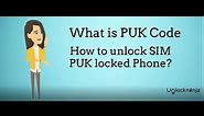 What is PUK Code? And How to get PUK unlocking code