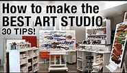 How to make the BEST ART STUDIO +30 tips!