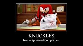 Knuckles meme approved compilation V2