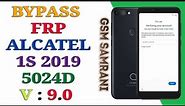 Bypass Google Account Alcatel 1S 2019 Android 9 / Remove FRP Alcatel 5024D v9 / Verify Your Account