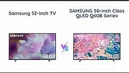 Samsung 32-Inch vs 50-Inch QLED Smart TVs: Comparison & Review