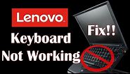 Lenovo Keyboard Not Working - 6 Fix