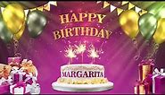 MARGARITA | Happy Birthday To You | Happy Birthday Songs 2021