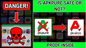 Is Apkpure Safe or Not?