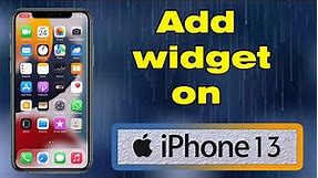 How to add widget to home screen on iPhone 13