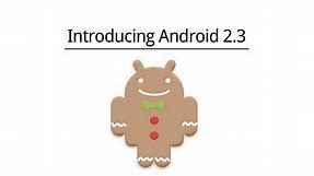 Android 2.3 Official Video