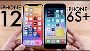 iPhone 12 Vs iPhone 6S Plus! (Comparison) (Review)