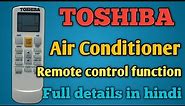 How to use toshiba air conditioner remote control function| toshiba ac ke remote control simple demo