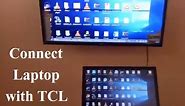Connect Laptop with TCL smart TV