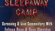 Sleepaway Camp Screening & Live Commentary w/ Felissa Rose & Dave Sheridan