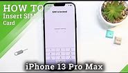 How to Insert Nano SIM Card on iPhone 13 Pro Max – SIM Card Installation
