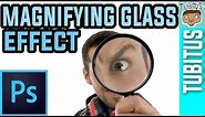 How to make a MAGNIFYING GLASS effect in Adobe Photoshop tutorial