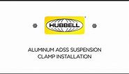 Aluminum ADSS Suspension Clamp Installation