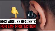 5 Best AirTube Headsets for EMF Protection