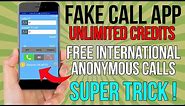 Fake Call App Unlimited Credits Trick | Best Free Call App for Android | Phone ID Faker Free Credits