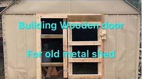 How to replace slid metal doors to wooden doors on metal shed. Part 1