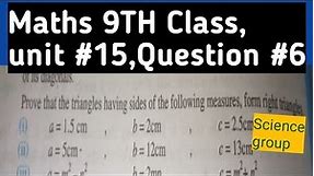 maths 9th,unit #15,q #6, Prove that triangles having sides of following measures form right triangle