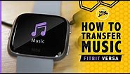 How to Transfer Personal Music to Fitbit Versa