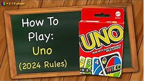 How to play Uno (2024 Rules)