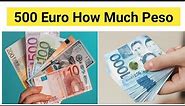 500 Euro to Philippines Peso Exchange Rate Today | 100 Euro How Much Philippines Currency
