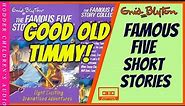 Good Old Timmy - Enid Blyton Audiobook Famous 5 Short Story (Hodder Tape (H325801)2001