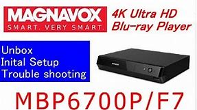 Unboxing, initial set up, and trouble shooting for Magnavox 4K Ultra HD Blu-ray player MBP6700P/F7