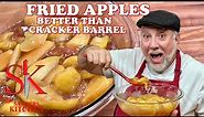 FRIED APPLES | BETTER THAN CRACKER BARREL | FULL RECIPE AND INSTRUCTIONS