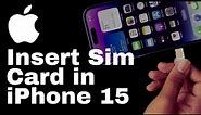 How to Insert Sim Card in iPhone 15