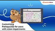 Customizing Proloquo2Go for users with vision impairments